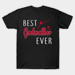 Best Godmother Ever Godmom God Mother T-Shirt